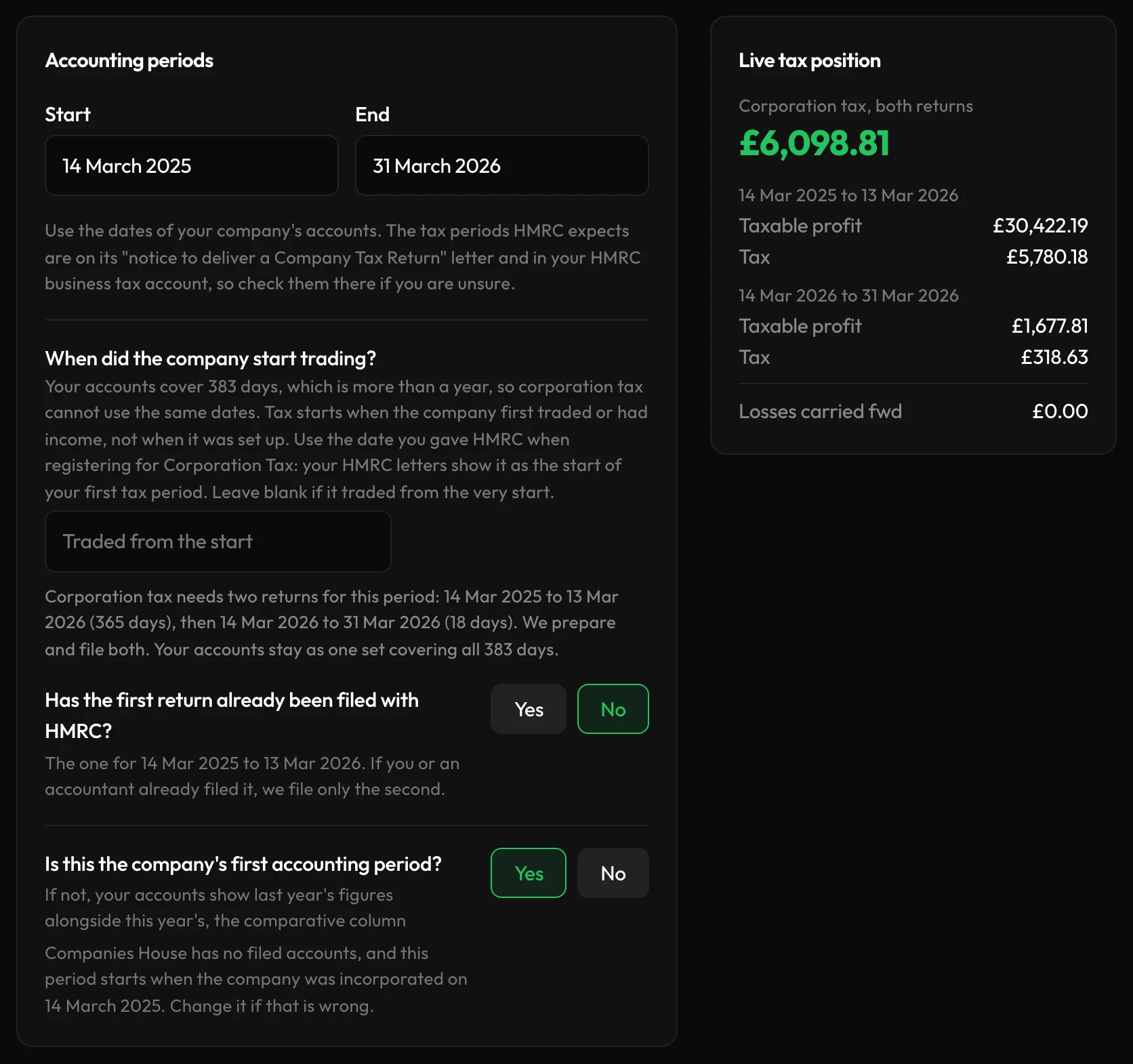 Step 4: accounting periods 14 March 2025 to 31 March 2026, traded from the start, so two returns of 365 and 18 days, with £6,098.81 of tax for both